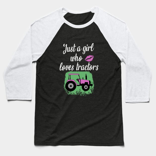 Just a girl who loves tractors Baseball T-Shirt by cypryanus
